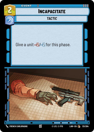Incapacitate (131/264) (131/264) [A Lawless Time]