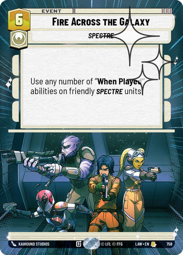Fire Across the Galaxy (758) (Hyperspace Foil) (758) [A Lawless Time]